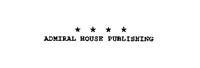 ADMIRAL HOUSE PUBLISHING