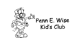 PENN E. WISE KID'S CLUB