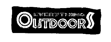EVERYTHING OUTDOORS