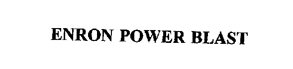 ENRON POWER BLAST