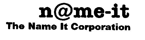 N@ME-IT THE NAME IT CORPORATION