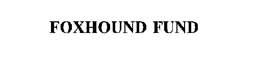 FOXHOUND FUND
