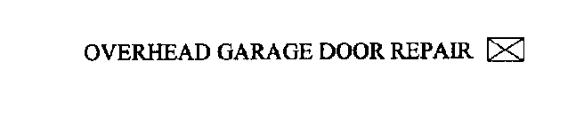 OVERHEAD GARAGE DOOR REPAIR