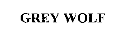 GREY WOLF