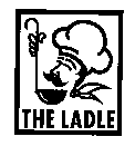 THE LADLE