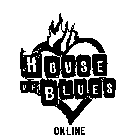 HOUSE OF BLUES ONLINE