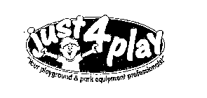 JUST 4 PLAY 