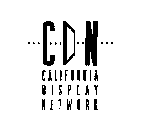 . . .C. . .D. .N. . .  CALIFORNIA DISPLAY NETWORK