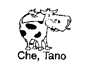 CHE, TANO