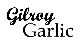 GILROY GARLIC