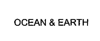 OCEAN & EARTH