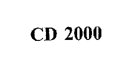 CD 2000