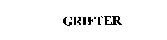 GRIFTER