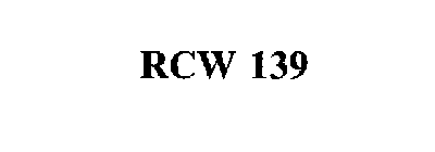 RCW 139