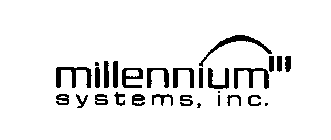 MILLENNIUM III SYSTEMS, INC.