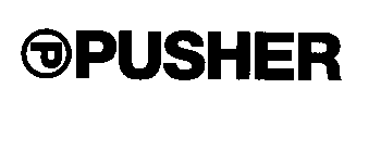 P PUSHER