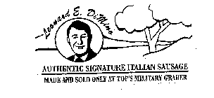 LEONARD E. DIMINO AUTHENTIC SIGNATURE ITALIAN SAUSAGE MADE AND SOLD ONLY AT TOP'S MILITARY GRAUER