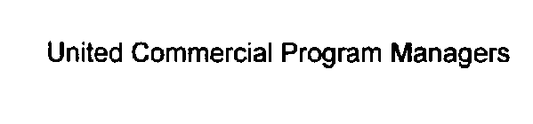 UNITED COMMERCIAL PROGRAM MANAGERS
