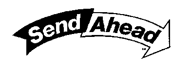 SEND AHEAD