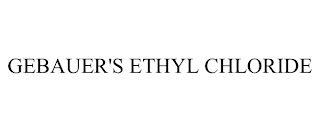 GEBAUER'S ETHYL CHLORIDE