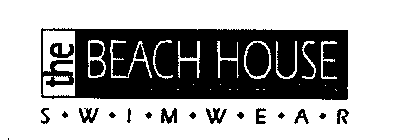 THE BEACH HOUSE S W I M W E A R
