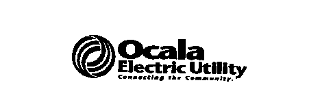 OCALA ELECTRIC UTILITY CONNECTING THE COMMUNITY.
