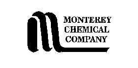 M MONTEREY CHEMICAL COMPANY