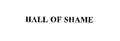 HALL OF SHAME