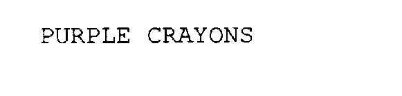 PURPLE CRAYONS