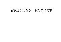 PRICING ENGINE