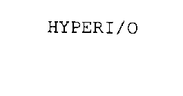 HYPERI/O