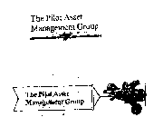 THE PILOT ASSET MANAGEMENT GROUP (PAMG)