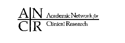 AN CR ACADEMIC NETWORK FOR CLINICAL RESEARCH