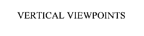 VERTICAL VIEWPOINTS