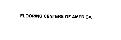 FLOORING CENTERS OF AMERICA