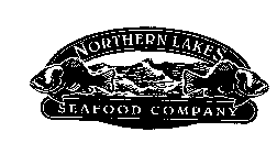 NORTHERN LAKES SEAFOOD COMPANY