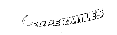SUPERMILES