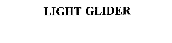 LIGHT GLIDER