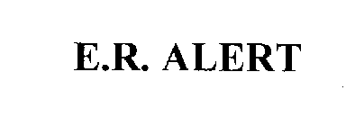 E.R. ALERT