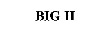 BIG H