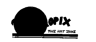 TROPIX THE HOT ZONE