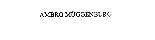AMBRO MUGGENBURG