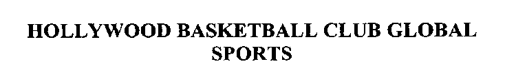 HOLLYWOOD BASKETBALL CLUB GLOBAL SPORTS