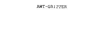 AWT-GRIPPER