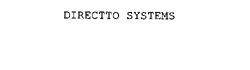 DIRECTTO SYSTEMS