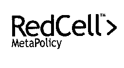 REDCELL METAPOLICY