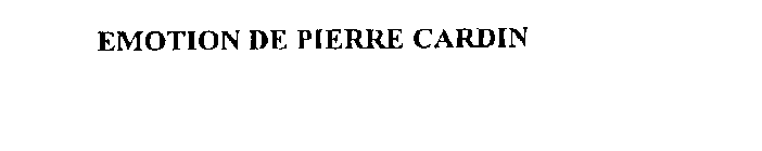 EMOTION DE PIERRE CARDIN