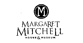 M MARGARET MITCHELL HOUSE & MUSEUM