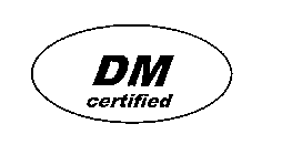 DM CERTIFIED