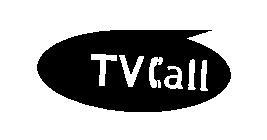 TV CALL
